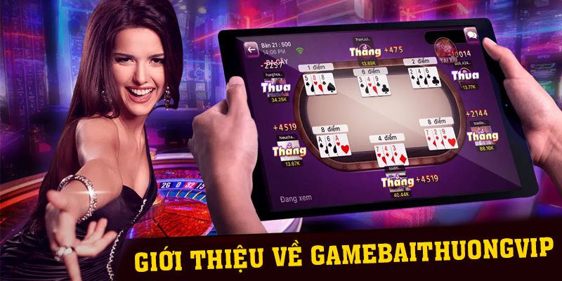 Giới thiệu chung về trang web thông tin Gamebaithuongvip